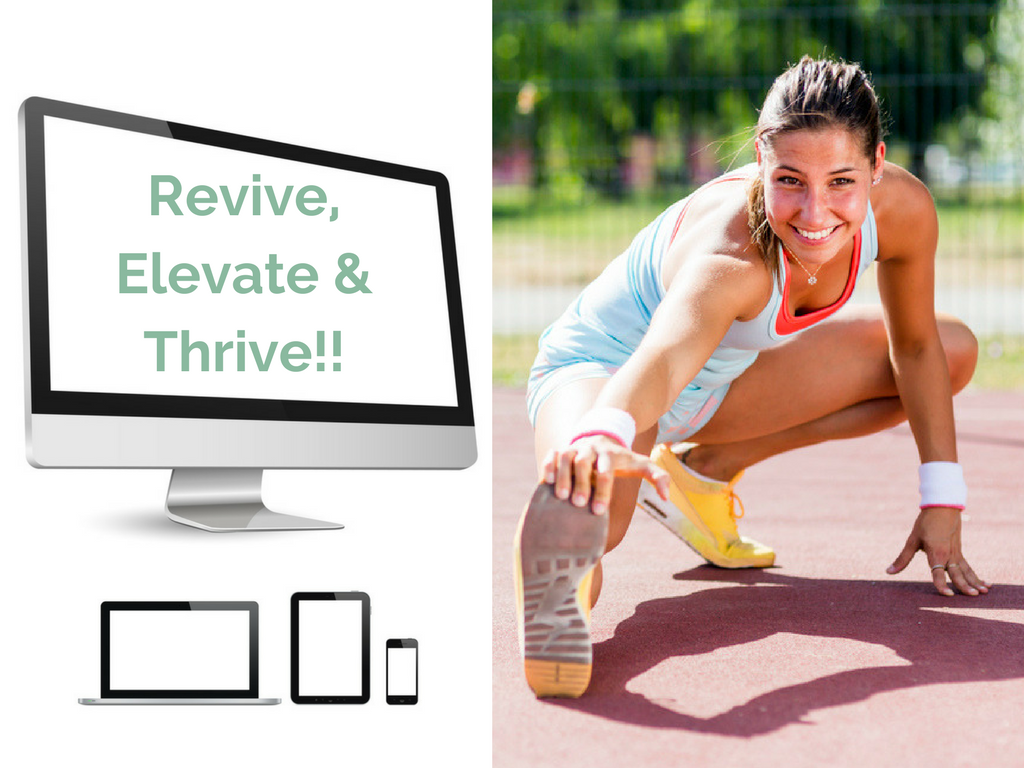 Revive,Elevate&Thrive!!